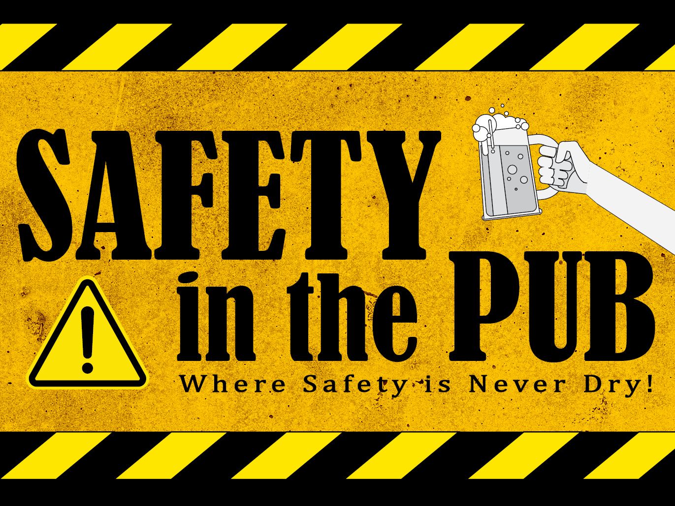 Safety in the pub